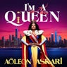 I'm A Queen