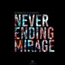 Never Ending Mirage