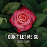 Don't Let Me Go (Extended Mix)