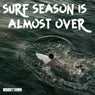 Surf Season is Almost Over