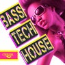 Bass Tech House
