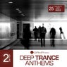 Ligaya pres. Deep Trance Anthems, Vol. 2