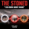 I Do Know About Magic