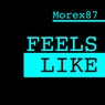Feels Like