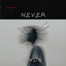 NEVER ENDS