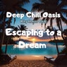 Escaping to a dream