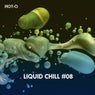 Liquid Chill, Vol. 08