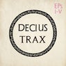 Decius Trax EPs I-V (12" Versions)