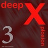Deep Xplosion 3
