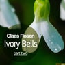 Ivory Bells, Pt. 2