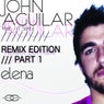 Elena (Remix Edition Part 1)