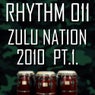 Zulu Nation 2010 Pt.1.