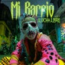 MI.BARRIO VOL. II - Lucha Libre