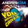 You Make Me Crazy (Beatport Version!!)