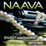 Sweet Harmony / Bitches
