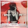 I Wanna See U Party