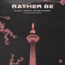 Rather Be