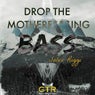 Drop the Motherfucking Bass