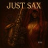 Just Sax