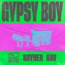 Gypsy Boy (feat. KAV & Rayner)