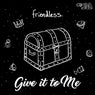 Give It To Me EP