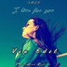 I Live For You - Vip Edit
