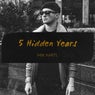 5 Hidden Years: Mik Kartl