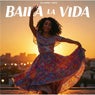 Baila la Vida