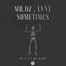 Sometimes