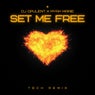 Set Me Free (feat. Myah Marie) [Tech Remix]