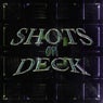 Shots On Deck (Extended Mix)