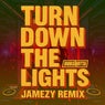Turn Down The Lights (Jamezy Remix)
