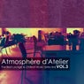 Atmosphere d'Atelier, Vol. 3: The Best Lounge & Chillout Music Selected