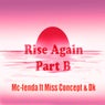 Rise Again Pt. B
