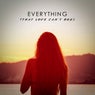 Everything (That Love Can't Buy)