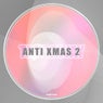 Anti Xmas 2