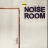 Noise Room