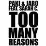 Too Many Reasons (feat. Sarah C)