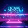 Future Groove Sessions