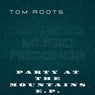 Party at the Mountains E.P.