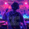 Dance All Night