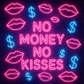 No Money No Kisses (feat. TJaySync & Dj Emerson) [Radio Edit]