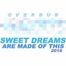 Sweet Dreams (Are Made of This) 2018