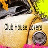 Club House Lovers