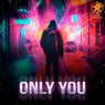 Only You