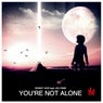 You're Not Alone (feat. Jolynne)