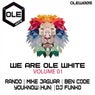 We Are Ole White Volume 01