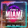 Welcome to Miami