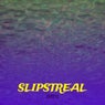 Slipstreal