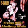 So Strung Out (Franky Miller Afro House Remix)